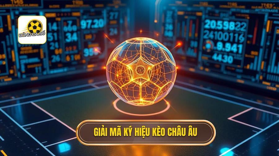 Cách đọc kèo bóng đá theo tỷ lệ châu Âu: Cẩm nang toàn tập cho người mới 2 Giải mã ký hiệu trong cách đọc kèo bóng đá theo tỷ lệ châu Âu