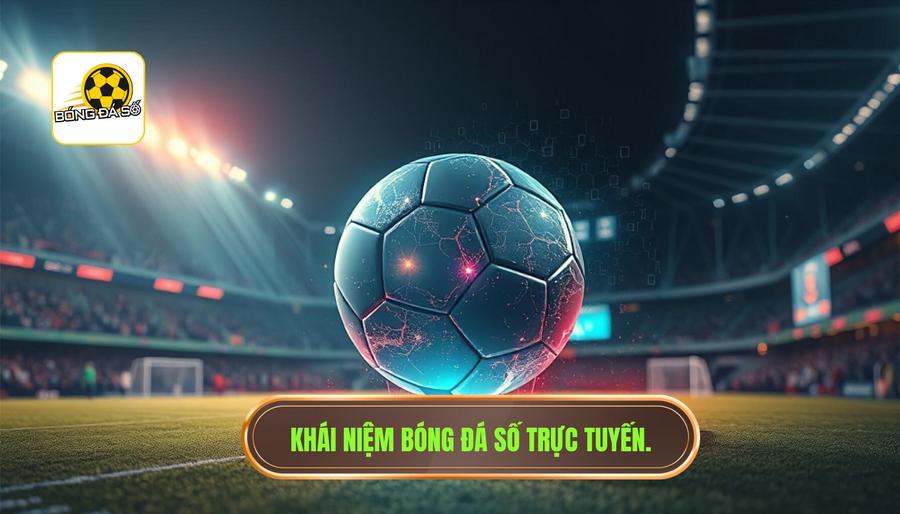 Bóng Đá Số Trực Tuyến: Cẩm Nang Toàn Diện Để Làm Chủ Cuộc Chơi 1 Bóng đá số trực tuyến là gì và tại sao nó lại quan trọng?