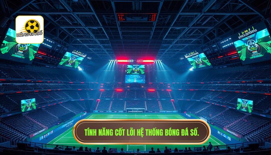 Bóng Đá Số Real-time: Kỷ Nguyên Dữ Liệu Tốc Độ Cao Cho Người Hâm Mộ 2 Các tính năng cốt lõi của hệ thống bóng đá số real-time