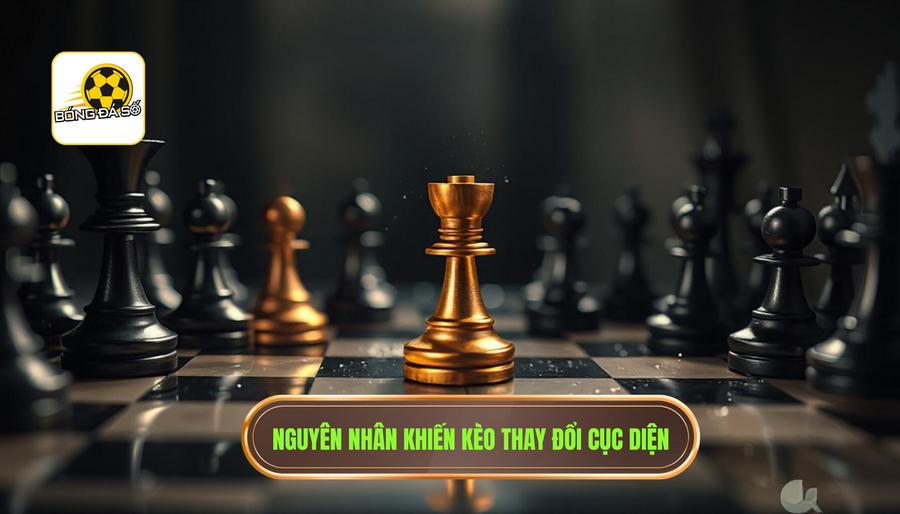 Vì sao kèo đảo chiều phút cuối? Phân tích chuyên sâu từ góc nhìn chuyên gia 2 2. Nguyên nhân khiến kèo thay đổi cục diện
